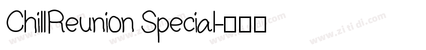 ChillReunion Special字体转换